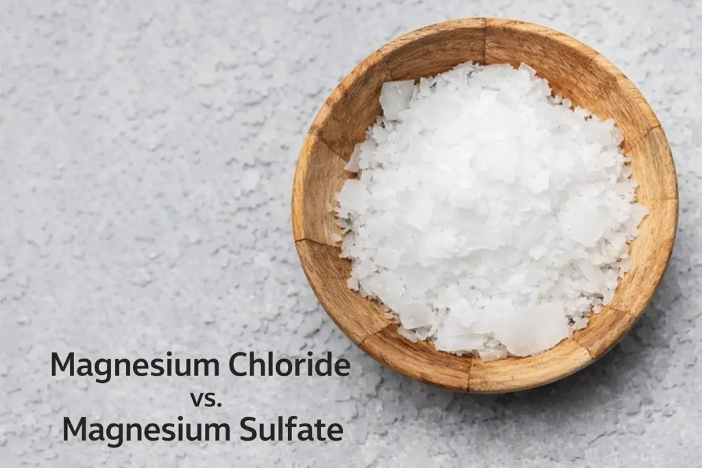 Magnesium Chloride vs. Magnesium Sulfate